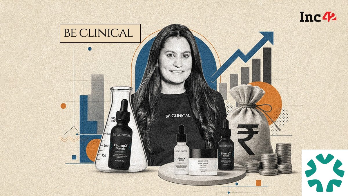 D2C Startup Be Clinical Raises ₹21 Cr in Seed Extension Round