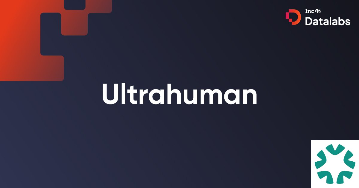 Ultrahuman 2026: Comprehensive Health Tech Company Profile