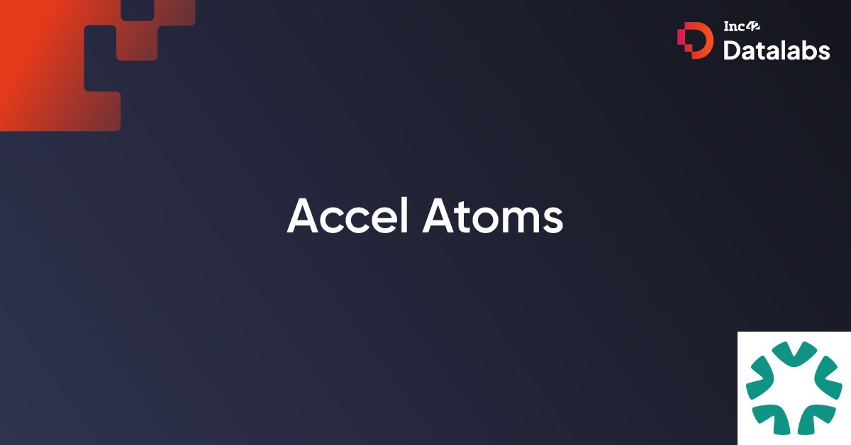 Accel Atoms 2026: Venture Capital Firm's Investment Strategy & Portfolio